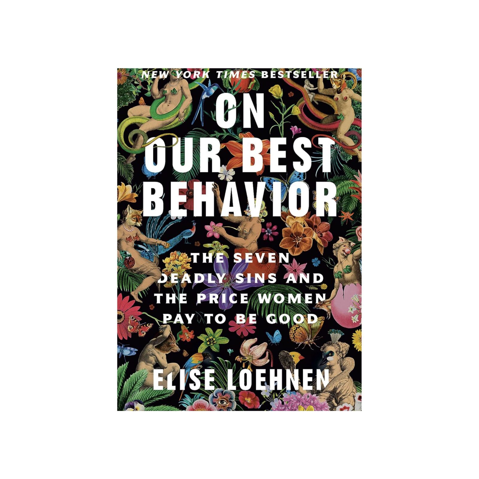 On Our Best Behavior book by Elise Loehnen